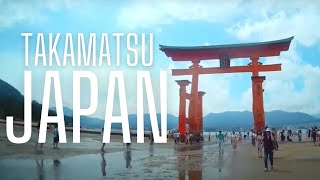 Takamatsu Japan Student Ambassador Trip 2017 [upl. by Wynnie764]