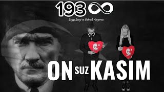 10 KASIM  quotONSUZ KASIM quot [upl. by Let]