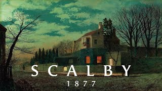 Scalby 1877 [upl. by Aivyls]