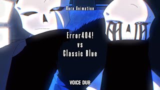 Error 404 Sans VS Classic Blue Sans Remake VOICE DUB [upl. by Tnecillim]