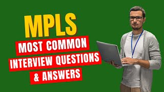 MPLS Interview Questions and Answers for 2024 [upl. by Nalo]