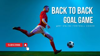 Football Back to back Goal Game Training Drill U9U10U11 amp above [upl. by Ylnevaeh791]