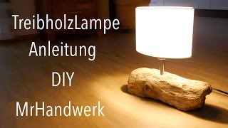 Upcycling Treibholz Lampe Anleitung Deutsch DIY [upl. by Ahsinod]