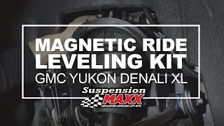 Magnetic Ride Leveling Kit on a GMC Yukon Denali [upl. by Annavoj79]