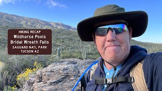 Hike up to Wildhorse Pools and Bridal Wreath Falls in Saguaro National Park [upl. by Irvine]