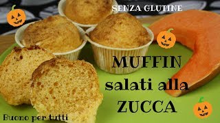 MUFFINS salati alla ZUCCA  senza glutine  Buono per tutti [upl. by Raymond411]