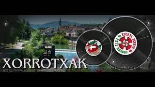 ðŸŸ¥ðŸŸ©â¬œï¸quotðŸŽ§ðŸŽ¤ðŸŽ§Chant Basque XorrotxakðŸŽ§ðŸŽ¤ðŸŽ§quotâ¬œï¸ðŸŸ©ðŸŸ¥ [upl. by Neukam]