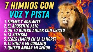 🏆7 Himnos Con Voz Y Pista Para Cantar🎤  Himnos Cristianos Alegres🔥 [upl. by Lynea836]