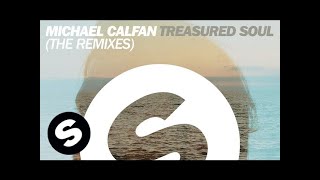 Michael Calfan  Treasured Soul Kryder amp Genairo Nvilla Remix [upl. by Castera]