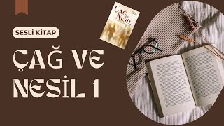 12Gözyaşı Çağ Ve Nesil 1 Sesli Kitap MFethullah Gülen [upl. by Thorrlow945]