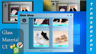Glass Material  Transparent  Translucent Window Python Pyside Pyqt QT Modern GUI  Flat UI [upl. by Blaze540]