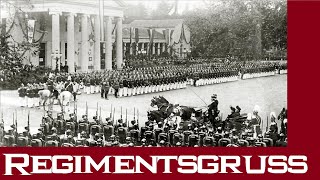 Regimentsgruss Marsch  Deutsche Märsche [upl. by Fredia155]