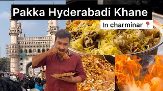 Pakka Hyderabadi Khane  Charminar  Hyderabad [upl. by Eyllib]