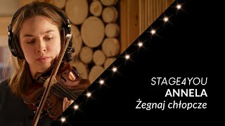 Stage4YOU 2022  Annela  Żegnaj chłopcze [upl. by Namielus]