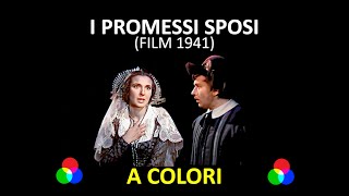 I Promessi Sposi  film completo colorizzato 1941 [upl. by Nauaj501]