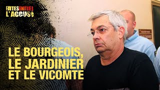 Faites Entrer lAccusé  JeanMichel Bissonnet  le bourgeois le jardinier et le vicomte [upl. by Madalyn947]