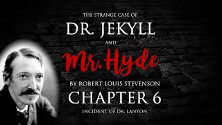 Chapter 6  Dr Jekyll and Mr Hyde Audiobook 610 [upl. by Hoehne640]