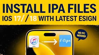 Latest ESign Method for iOS 17 amp 18  Install IPA Files on iPhone amp iPad  Fix Revoke or Blacklist [upl. by Nnylrefinnej]