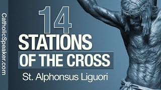 Stations of the Cross Catholic  By St Alphonsus Liguori [upl. by Oiramat182]