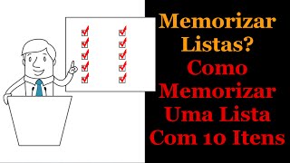 Memorização De Lista  Como memorizar uma lista com 10 itens [upl. by Juliette]