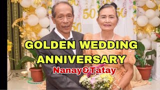 GOLDEN WEDDING ANNIVERSARY  NanayampTatay  50th Wedding Ideas [upl. by Pinto]