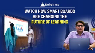 Future Ready Classrooms Mr Dinesh Sharma Talks About DeltaView Smart Boards at BPR College Panipat [upl. by Stander612]