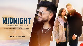 Midnight Official Video Dhruv Malik  Showkidd  Samay  Harsh Kargeti  Latest Punjabi Song 2023 [upl. by Nesnar35]