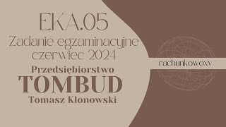 Przedsiębiorstwo TOMBUD Tomasz Klonowski  GRATYFIKANT RACHMISTRZ  EKA05  czerwiec 2024 [upl. by Berlyn467]