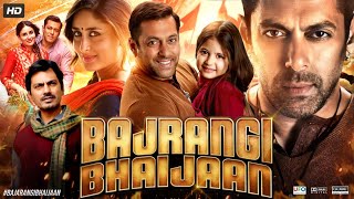 Bajrangi Bhaijaan Full Movie HD  Salman Khan  Kareena Kapoor  Nawazuddin  Review amp Facts HD [upl. by Anaitak]