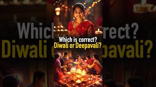 Diwali or Deepavali Which is correct 🤔 🤷🪔🪔 [upl. by Nebuer]