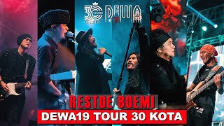 Restoe Boemi Dewa19 Tour 30 Kota 20222023 [upl. by Keon]