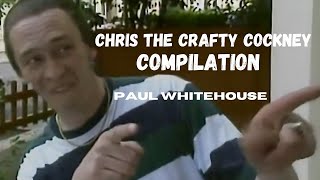 Chris The Crafty Cockney COMPILATION Ill NICK ANYTHING │ Paul Whitehouse paulwhitehouse comedy [upl. by Jariah434]