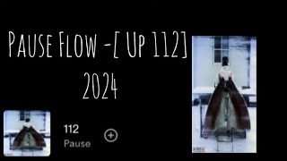 Pause Flow  Full Ep 112 2024🔥 [upl. by Anitnauq557]