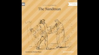 The Sandman – E T A Hoffmann Full Classic Audiobook [upl. by Tound670]