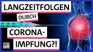 CoronaImpfung Gibt es wirklich keine Langzeitfolgen  Possoch klärt  BR24 [upl. by Rem]