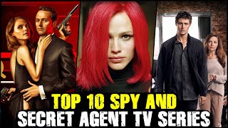 Top 10 Spy and Secret Agent TV Series [upl. by Nnylrebma]