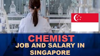 Chemist Salary in Singapore  Jobs and Salaries in Singapore [upl. by Chyou]