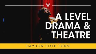 Haydon School  A Level Drama and Theatre [upl. by Chap]