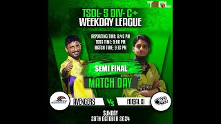 TSDL5 DIVC WEEKDAY LEAGUE Avengers Vs Faisal XI 20th Oct 2024 [upl. by Nattie]