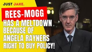 Jacob ReesMogg Has a MELTDOWN Over Angela Rayners Plan To End Right To Buy [upl. by Aicekan]