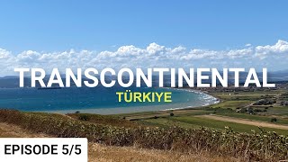 TÜRKIYE THE END  TRANSCONTINENTAL RACE  EP5 [upl. by Kyd719]