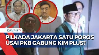 FULL Politisi PDIP dan PKB Bahas Kelanjutan Pilkada Jakarta Satu Poros Usai KIM Plus Menggemuk [upl. by Mccartan]