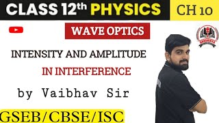 INTENSITY AND AMPLITUDE IN INTERFERENCE [upl. by Namwen]