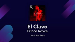 Prince Royce  El Clavo Lyrics English and Spanish  Translation [upl. by Efioa]