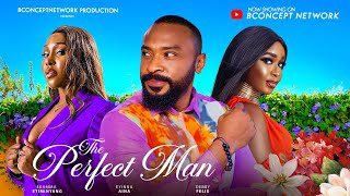 THE PERFECT MAN Eyinna Nwigwe Ekamma Etim Debby Felix Duke Elvis 2024 Nigerian Nollywood Movie [upl. by Nosnev]