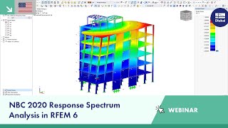 Webinar  NBC 2020 Response Spectrum Analysis in RFEM 6 [upl. by Hcirdla]