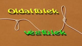 The Perch TV Horgászcsomók  3 rész Oldalfülek végfülek  Tying end and dropper loops [upl. by Enomad]