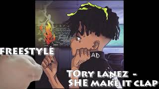 Tory Lanez  She Make It Clap Freestyle 1 HOUR LOOP [upl. by Trici]