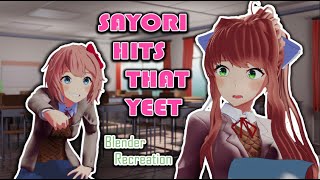 Sayori Hits That Yeet Blender Recreation [upl. by Courcy]