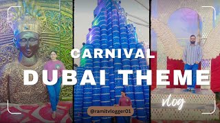 Dubai Carnival Theme Vlog [upl. by Langille]